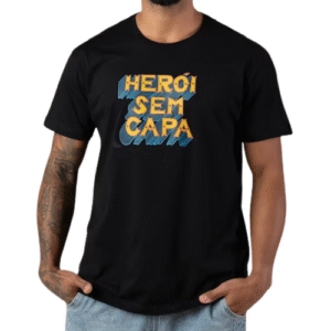 CAMISETA HEROI SEM CAPA